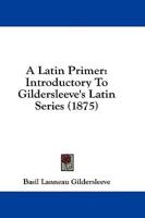 A Latin Primer