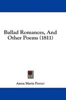 Ballad Romances, And Other Poems (1811)