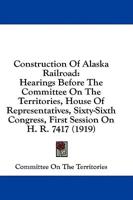 Construction Of Alaska Railroad