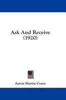 Ask And Receive (1920)