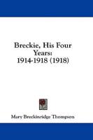 Breckie, His Four Years