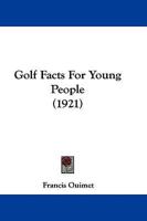 Golf Facts For Young People (1921)