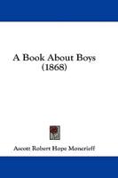 A Book About Boys (1868)