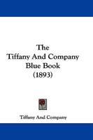 The Tiffany And Company Blue Book (1893)