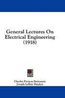 General Lectures on Electrical Engineering (1918)