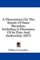 A Dissertation On The Epistle Of Saint Barnabas