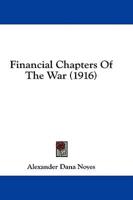 Financial Chapters of the War (1916)