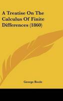 A Treatise On The Calculus Of Finite Differences (1860)