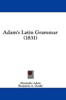 Adam's Latin Grammar (1831)
