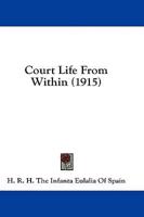 Court Life From Within (1915)