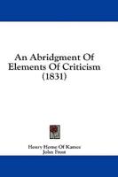 An Abridgment of Elements of Criticism (1831)