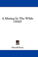 A Mating in the Wilds (1920)