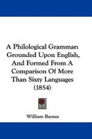 A Philological Grammar