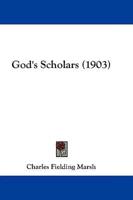 God's Scholars (1903)