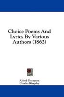 Choice Poems and Lyrics by Various Authors (1862)