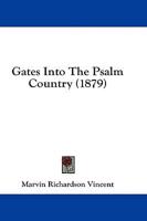 Gates Into the Psalm Country (1879)