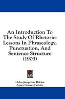 An Introduction To The Study Of Rhetoric