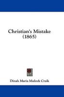 Christian's Mistake (1865)