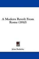 A Modern Revolt from Rome (1910)