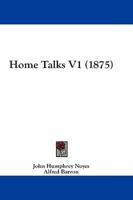 Home Talks V1 (1875)