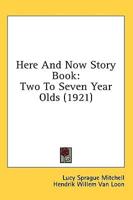 Here And Now Story Book