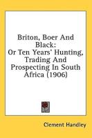 Briton, Boer And Black