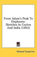 From Adam's Peak To Elephanta