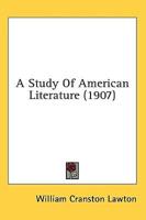 A Study of American Literature (1907)