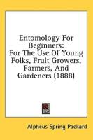 Entomology For Beginners
