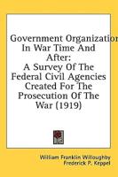 Government Organization in War Time and After
