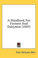 A Handbook for Farmers and Dairymen (1897)