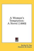 A Woman's Temptation