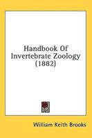 Handbook Of Invertebrate Zoology (1882)