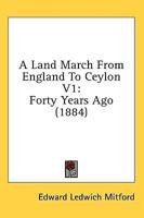 A Land March from England to Ceylon V1