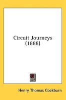Circuit Journeys (1888)