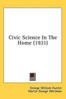 Civic Science in the Home (1921)