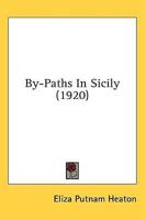 By-Paths in Sicily (1920)