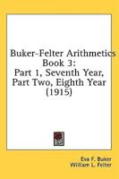 Buker-Felter Arithmetics Book 3