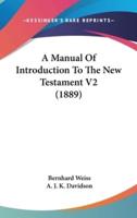 A Manual of Introduction to the New Testament V2 (1889)