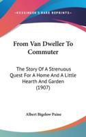 From Van Dweller To Commuter