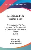 Alcohol And The Human Body