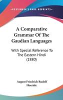 A Comparative Grammar Of The Gaudian Languages
