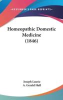 Homeopathic Domestic Medicine (1846)