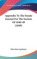 Appendix to the Senate Journal for the Session of 1848-49 (1849)
