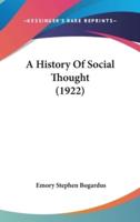 A History Of Social Thought (1922)