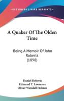 A Quaker of the Olden Time