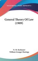 General Theory Of Law (1909)
