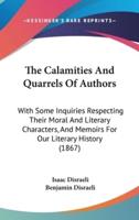 The Calamities And Quarrels Of Authors