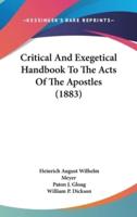 Critical And Exegetical Handbook To The Acts Of The Apostles (1883)