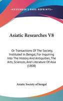 Asiatic Researches V8